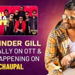 Amrinder Gill is Finally on Chaupal OTT