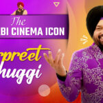 Gurpreet Ghuggi: Movies, Biography & Punjabi Cinema