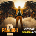 Top 5 Reasons Why Panchhi 2 Could Be a Blockbuster