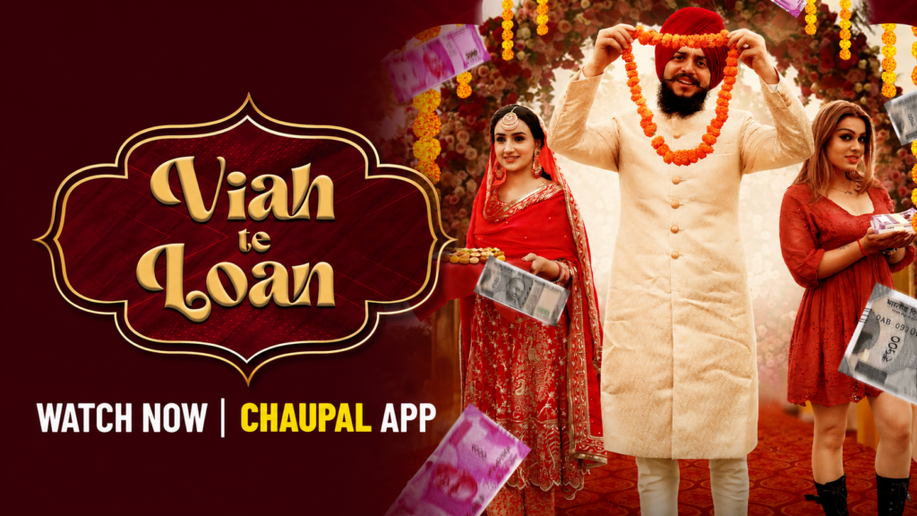 Poster of Viah Te Loan featuring a groom, bride, and cash flying around during a wedding ceremony, streaming on Chaupal App.