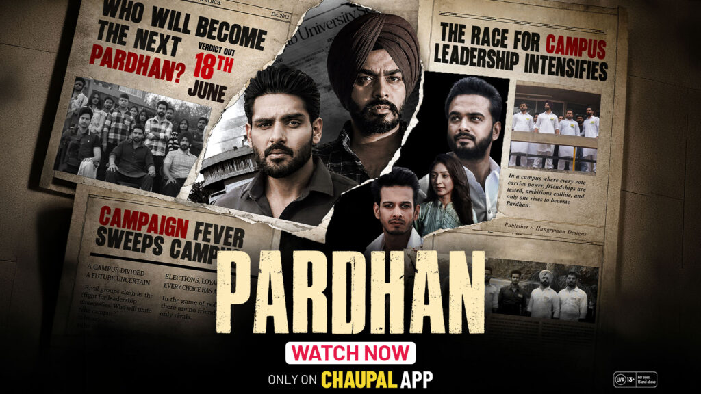 Official Pardhan web series artwork highlighting the race for campus leadership and political rivalry on Chaupal OTT.